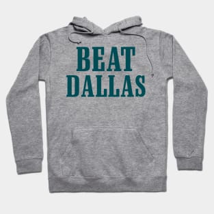 Beat Dallas Philly Hoodie